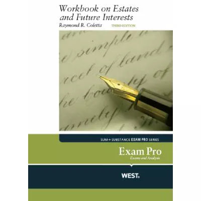 Workbook on Estates &amp; Future Interests