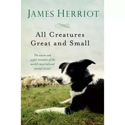 All Creatures Great &amp; Small